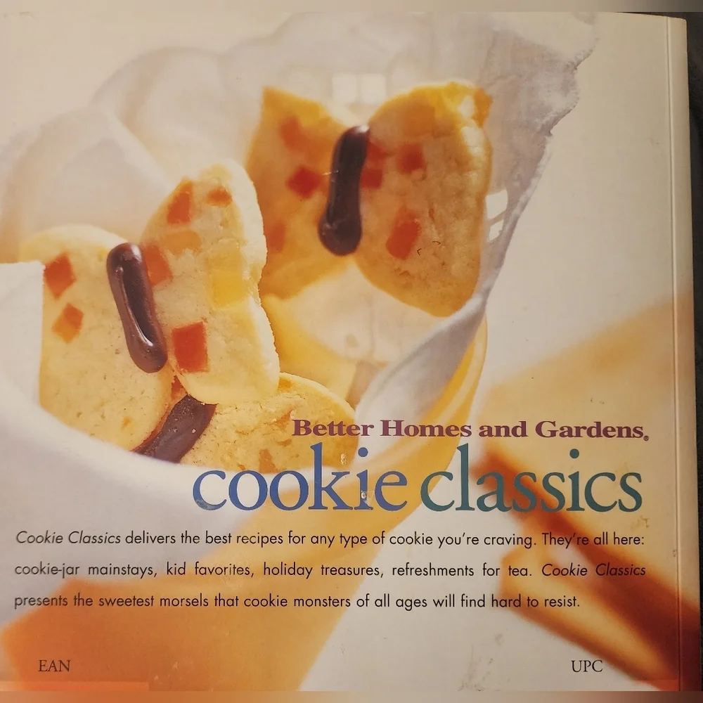 Cookie Classics Cookbook From Better Homes & Gardens Over 115 Favorite Recipes!